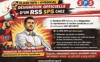 Flash info Syndical – Désignation officielle d&rsquo;un RSS SPS Chez ESP SÉCURITÉ.