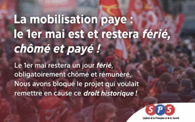 La mobilisation paye : le 1er mai est et restera férié, chômé et payé !
