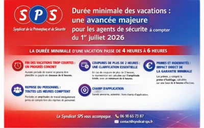 Durée minimale des vacations : une avancée majeure pour les agents de sécurité à compter du 1er juillet 2026