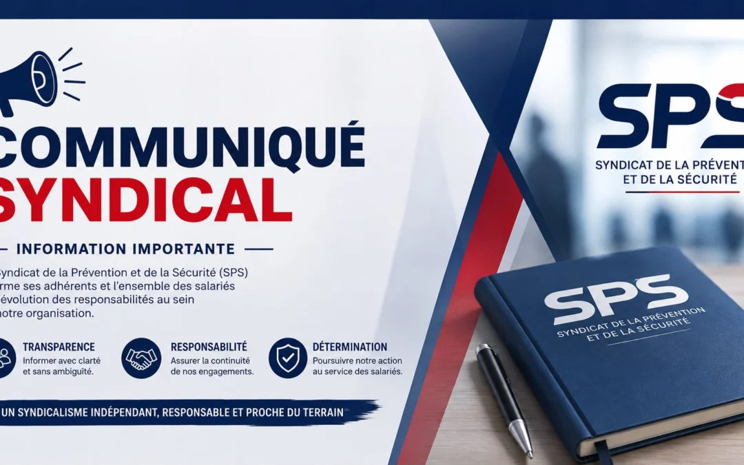 Information syndicale – Évolution des responsabilités au sein du SPS